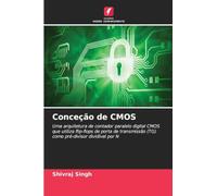 Conceção de CMOS: Uma arquitetura de contador paralelo digital CMOS que utiliza flip-flops de porta de transmissão (TG) como pré-divisor dividível por N