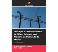 Conceção e Desenvolvimento de Filtros Detuned para Melhoria da Qualidade de Energia