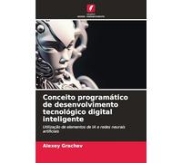 Conceito programático de desenvolvimento tecnológico digital inteligente