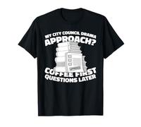 Concejal Gobierno Política - Administración Concejal Camiseta