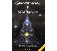 Concentracion y meditacion (SIN COLECCION)