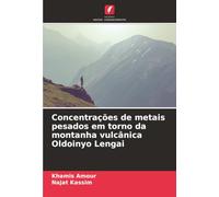 Concentrações de metais pesados em torno da montanha vulcânica Oldoinyo Lengai