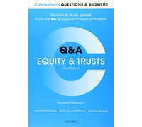 Concentrate Questions and Answers Equity and Trusts: Law Q&A Revision and Study Guide (Concentrate Questions & Answers)