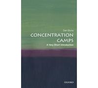 Concentration Camps: A Very Short Introduction (Very Short Introductions)