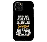 Concéntrese en cada diseño de motivación para el gimnasio Small Step Carcasa para iPhone 11 Pro
