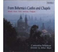 Concentus Musicus - from Bohemia S Castles & Chapels [Import]