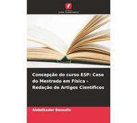 Concepção do curso ESP: Caso do Mestrado em Física - Redação de Artigos Científicos