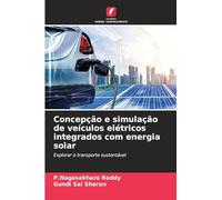 Concepção e simulação de veículos elétricos integrados com energia solar: Explorar o transporte sustentável