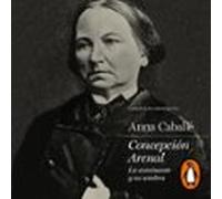 Concepción Arenal (audiolibro)