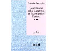 Concepciones sobre la escritura en la antigüedad romana (SIN COLECCION)