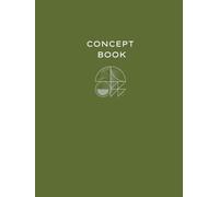 CONCEPT BOOK Muted Moss: A4 Dot Grid Notebook for Architects, Engineers, and Designers | Professional Slate Green Cover | 200 Pages for Sketching, Drafting & Project Planning