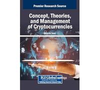 Concept, Theories, and Management of Cryptocurrencies