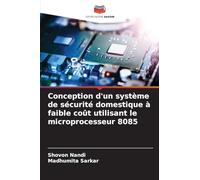 Conception d’un système de sécurité domestique à faible coût utilisant le microprocesseur 8085