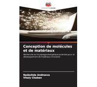 Conception de molécules et de matériaux