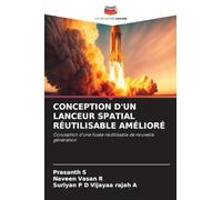 Conception d'Un Lanceur Spatial Réutilisable Amélioré