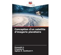 Conception d'un satellite d'imagerie planétaire