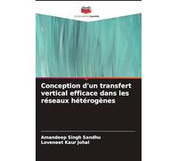 Conception d'un transfert vertical efficace dans les réseaux hétérogènes