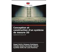 Conception et construction d'un système de mesure 3D: Système de mesure 3D