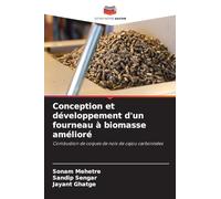 Conception et développement d'un fourneau à biomasse amélioré: Combustion de coques de noix de cajou carbonisées