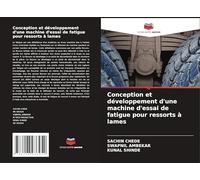 Conception et développement d'une machine d'essai de fatigue pour ressorts à lames