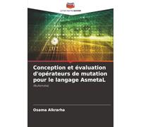 Conception et évaluation d'opérateurs de mutation pour le langage AsmetaL: MuAsmetaL