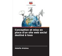 Conception et mise en place d'un site web social destiné à tous