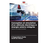 Conception et simulation d'un véhicule électrique à énergie solaire intégrée