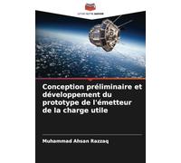 Conception préliminaire et développement du prototype de l'émetteur de la charge utile