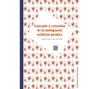Concepto y extensión de la inteligencia artificial jurídica