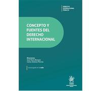 Concepto y fuentes del Derecho Internacional (Derecho Internacional Público)