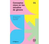 Conceptos Clave En Los Estudios De Género. Volumen 1 (ebook)
