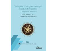 Conceptos Clave Para Conseguir La Calidad De Centro