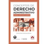 Conceptos de Derecho administrativo para opositores: 1 (Monografías)