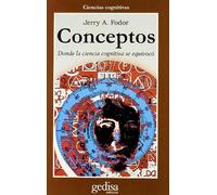 Conceptos: Donde la ciencia cognitiva se equivocó: 302481 (CLA-DE-MA / Ciencias cognitivas)