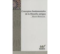 Conceptos fundamentales de la filosofía antigua