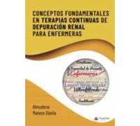 Conceptos fundamentales en terapias continuas de depuración renal para enfermeras