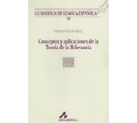 CONCEPTOS Y APLICACIONES DE LA TEORÍA DE LA RELEVANCIA (X CUADRADO) (Cuadernos de lengua española)