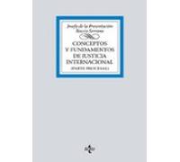 Conceptos Y Fundamentos De Justicia Internacional (parte Procesal )