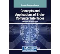 Concepts and Applications of Brain-Computer Interfaces