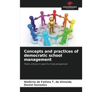 Concepts and practices of democratic school management: Public schools in search of new perspectives