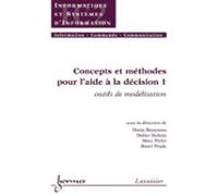 Concepts Et Méthodes Pour Laide À La Décision 1 (ebook)