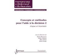 Concepts Et Méthodes Pour Laide À La Décision 2 (ebook)