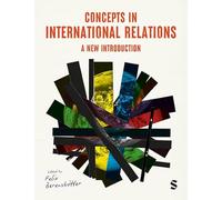 Concepts in International Relations: A New Introduction