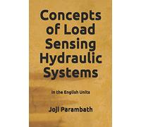 Concepts of Load Sensing Hydraulic Systems: In the English Units