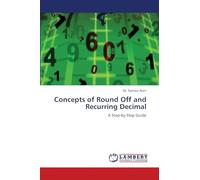 Concepts of Round Off and Recurring Decimal: A Step-by-Step Guide