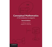 Conceptual Mathematics 2nd Edition Paperback: A First Introduction to Categories