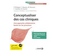 Conceptualiser des cas cliniques: Une approche collaborative basée sur les processus