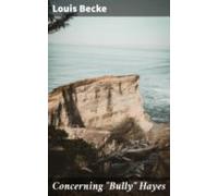 Concerning Bully Hayes (ebook)