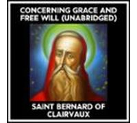 Concerning Grace And Free Will (unabridged) (audiolibro)