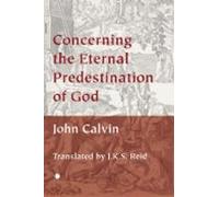 Concerning The Eternal Predestination Of God (ebook)